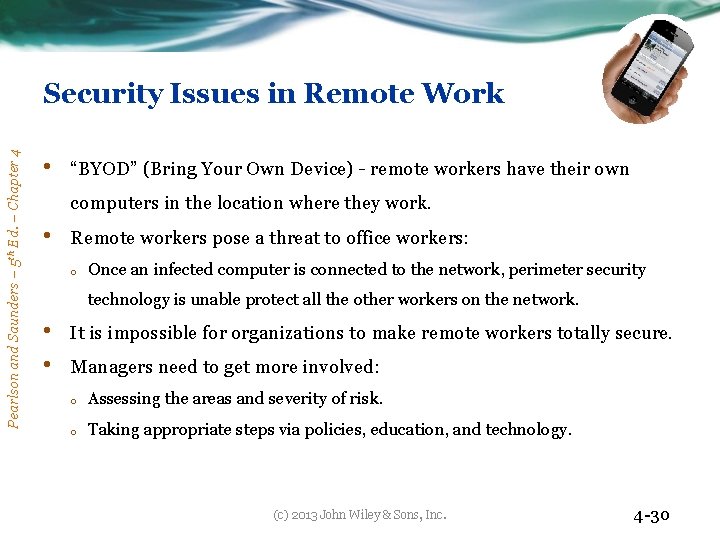 Pearlson and Saunders – 5 th Ed. – Chapter 4 Security Issues in Remote