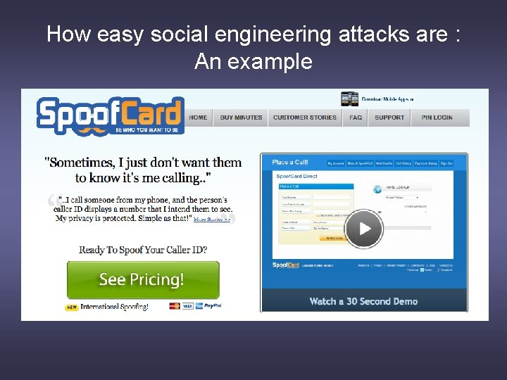 How easy social engineering attacks are : An example 