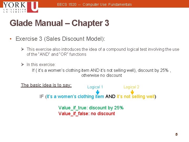 EECS 1520 -- Computer Use: Fundamentals Glade Manual – Chapter 3 • Exercise 3 EECS 1520 -- Computer Use: Fundamentals Glade Manual – Chapter 3 • Exercise 3