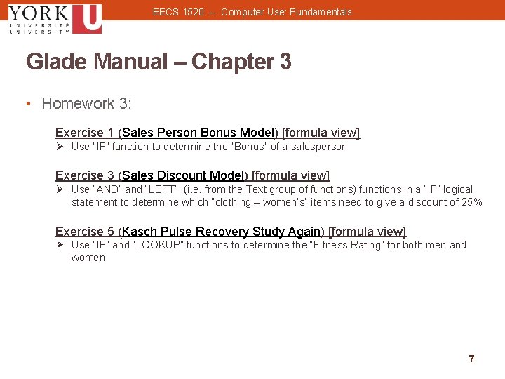 EECS 1520 -- Computer Use: Fundamentals Glade Manual – Chapter 3 • Homework 3: EECS 1520 -- Computer Use: Fundamentals Glade Manual – Chapter 3 • Homework 3: