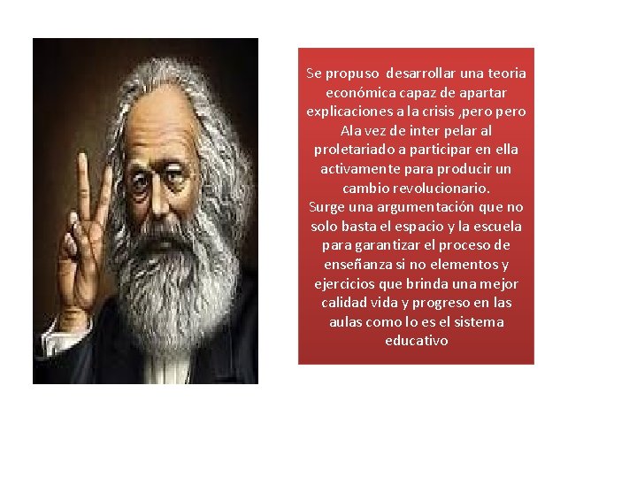 Se propuso desarrollar una teoria económica capaz de apartar explicaciones a la crisis ,