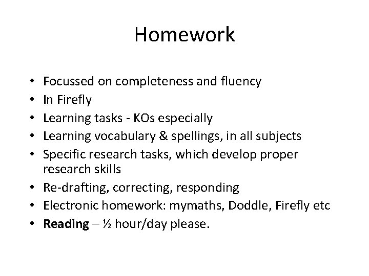 Homework Focussed on completeness and fluency In Firefly Learning tasks - KOs especially Learning