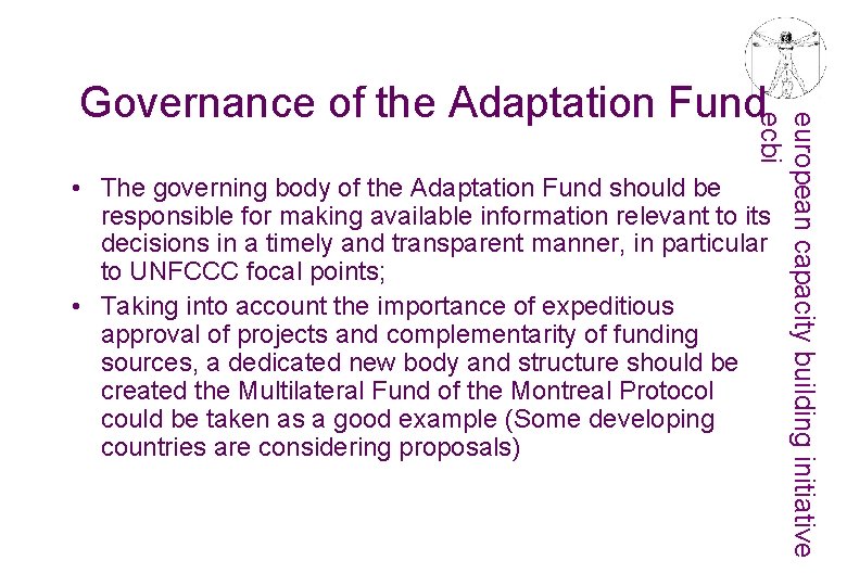 european capacity building initiative ecbi Governance of the Adaptation Fund • The governing body