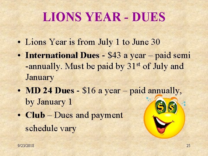 LIONS YEAR - DUES • Lions Year is from July 1 to June 30