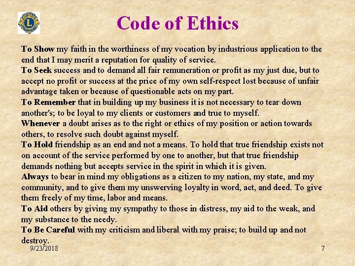 Code of Ethics To Show my faith in the worthiness of my vocation by