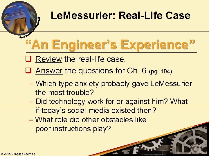 Le. Messurier: Real-Life Case “An Engineer’s Experience” q Review the real-life case. q Answer