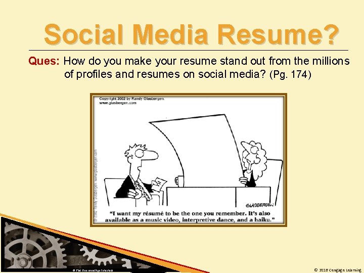 Social Media Resume? Ques: How do you make your resume stand out from the