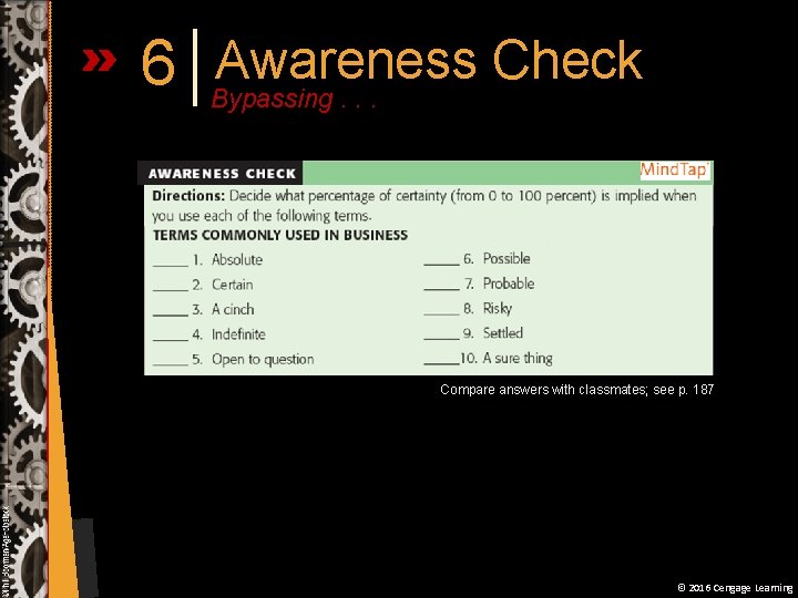 6 Awareness Check Bypassing. . . Compare answers with classmates; see p. 187 ©