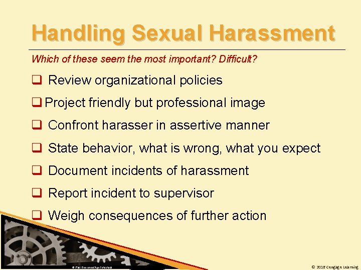 Handling Sexual Harassment Which of these seem the most important? Difficult? q Review organizational