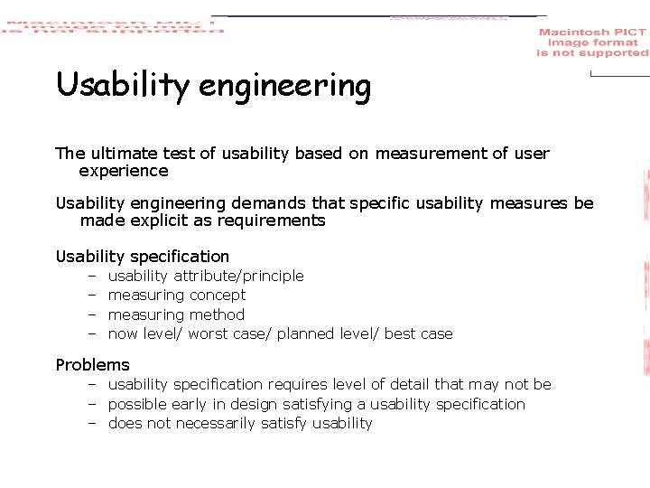 Usability engineering The ultimate test of usability based on measurement of user experience Usability