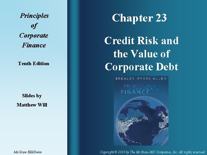 Principles of Corporate Finance Tenth Edition Chapter 23 Credit Risk and the Value of
