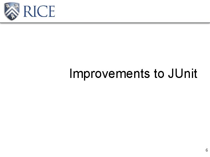 Improvements to JUnit 6 