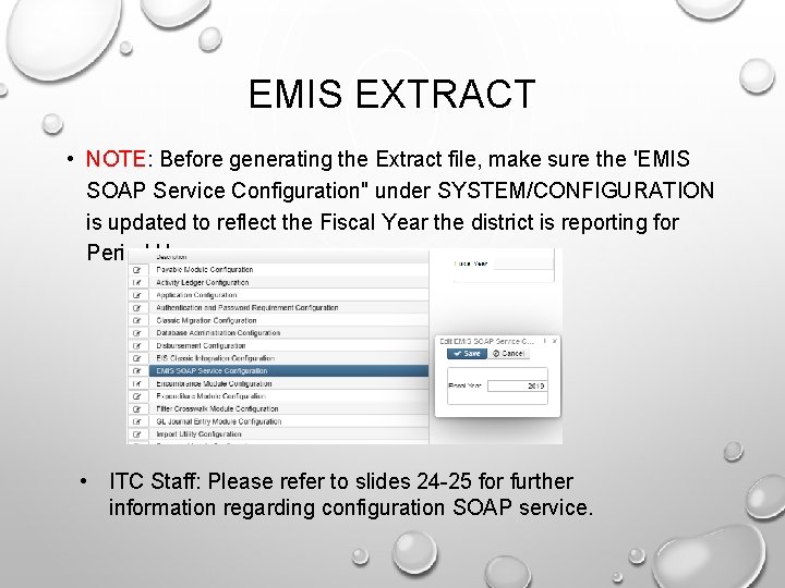 EMIS EXTRACT • NOTE: Before generating the Extract file, make sure the 'EMIS SOAP