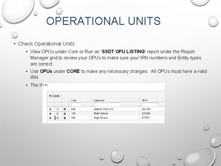 OPERATIONAL UNITS • Check Operational Units • View OPUs under Core or Run an