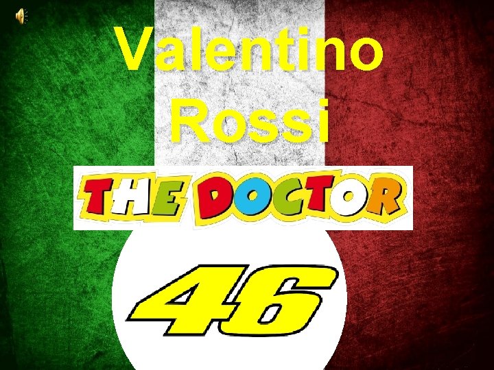 Valentino Rossi 