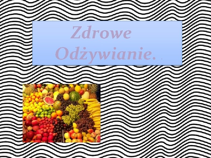 Zdrowe Odżywianie. . 