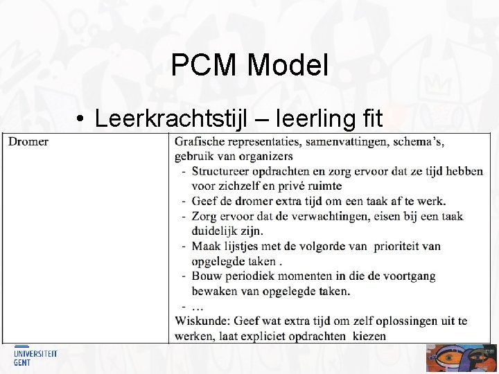 PCM Model • Leerkrachtstijl – leerling fit 