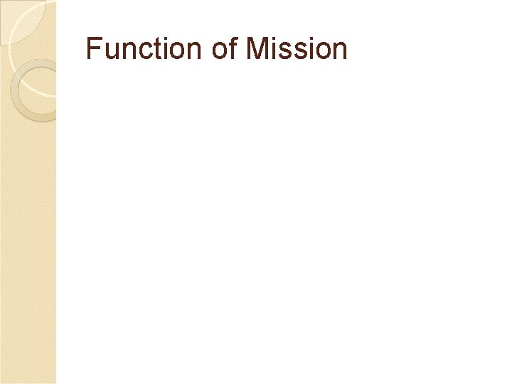 Function of Mission 