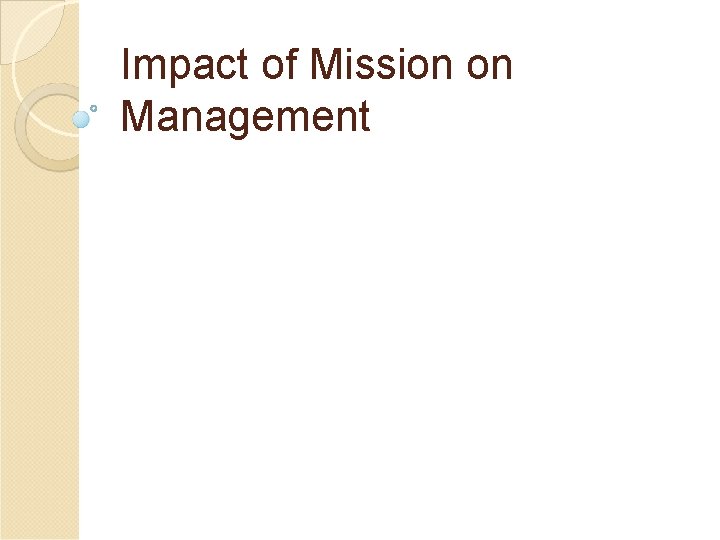 Impact of Mission on Management 