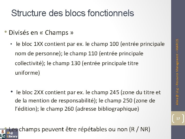 Structure des blocs fonctionnels • le bloc 1 XX contient par ex. le champ