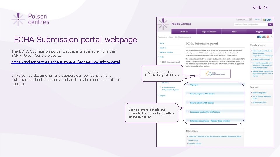 Slide 10 ECHA Submission portal webpage The ECHA Submission portal webpage is available from