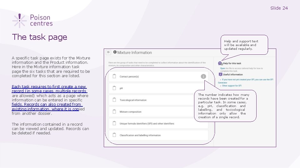 Slide 24 The task page Help and support text will be available and updated