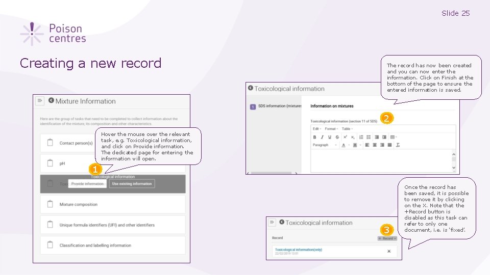 Slide 25 Creating a new record The record has now been created and you