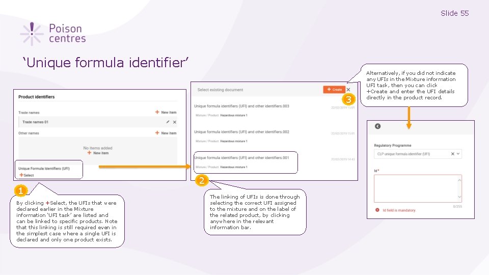 Slide 55 ‘Unique formula identifier’ 3 1 By clicking +Select, the UFIs that were