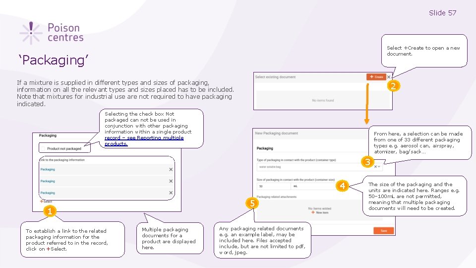 Slide 57 Select +Create to open a new document. ‘Packaging’ If a mixture is