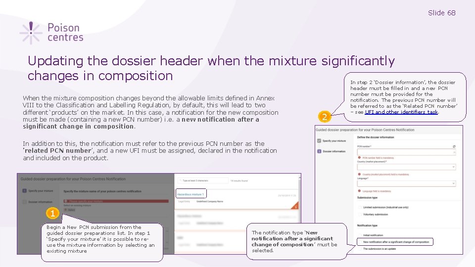 Slide 68 Updating the dossier header when the mixture significantly changes in composition When