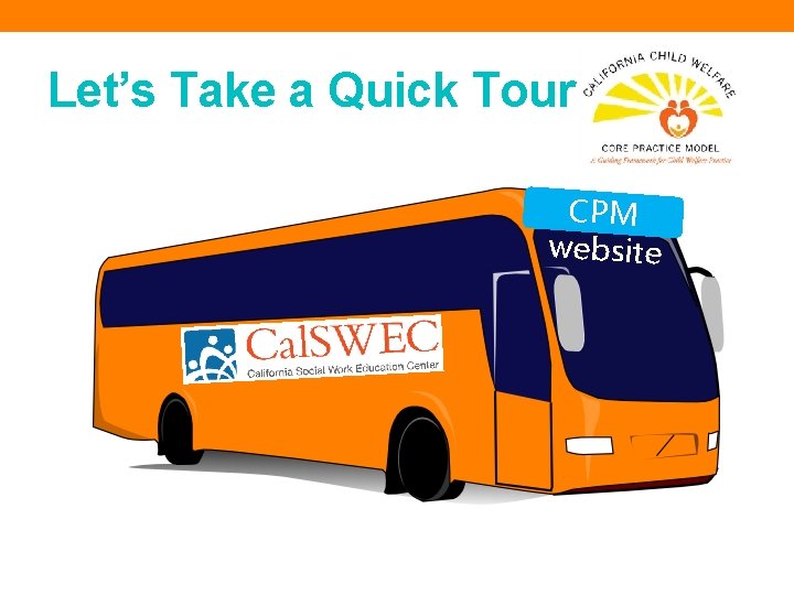 Let’s Take a Quick Tour CPM website 