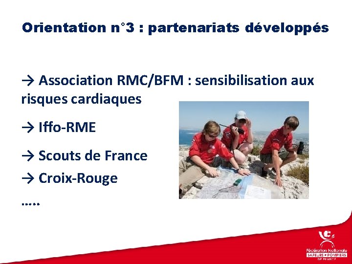 Orientation n° 3 : partenariats développés → Association RMC/BFM : sensibilisation aux risques cardiaques