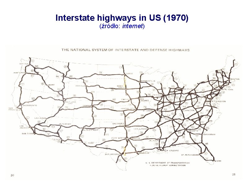 Interstate highways in US (1970) (źródło: internet) 