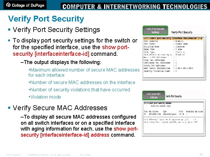 Verify Port Security § Verify Port Security Settings § To display port security settings