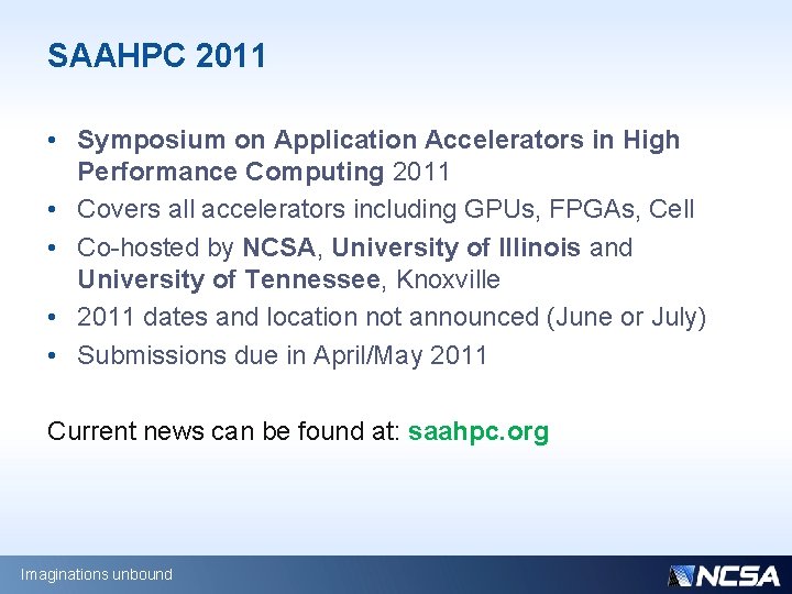 SAAHPC 2011 • Symposium on Application Accelerators in High Performance Computing 2011 • Covers