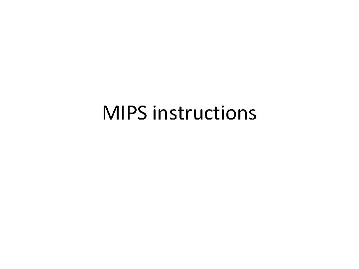 MIPS instructions 