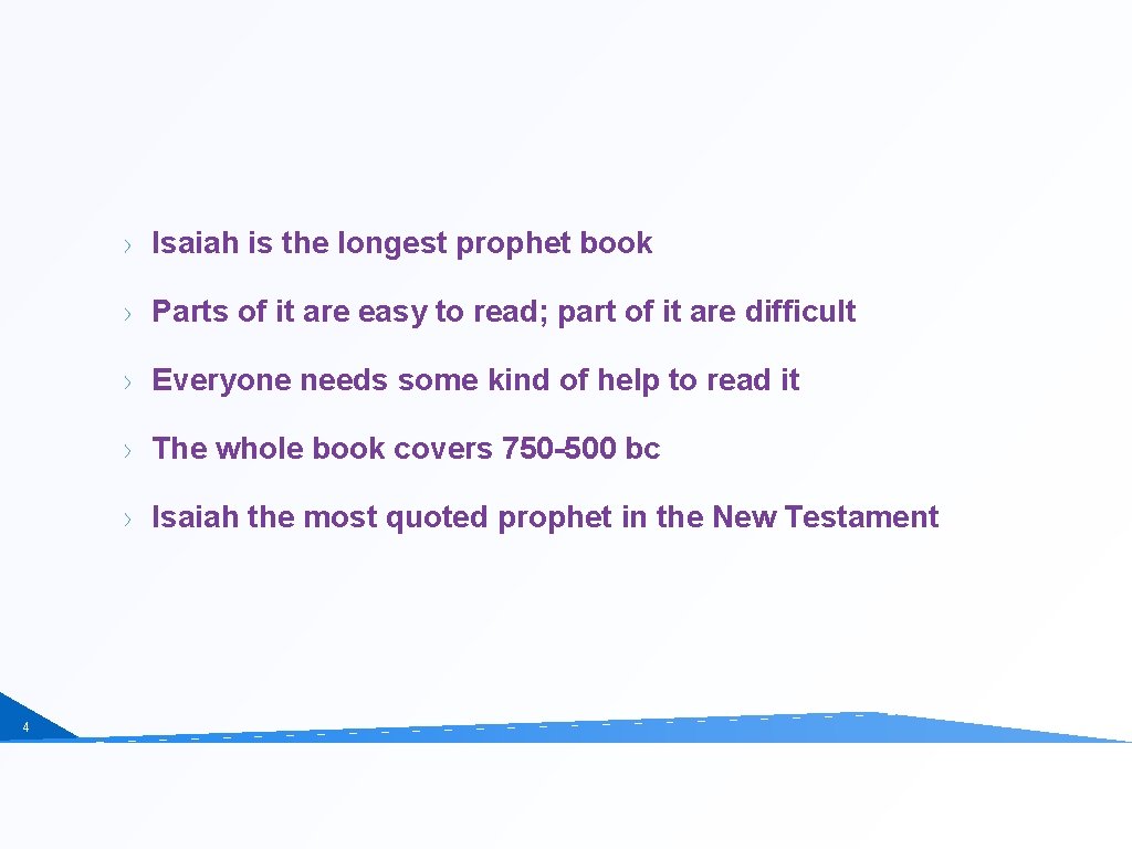 Isaiah is the longest prophet book Parts of it are easy to read; part