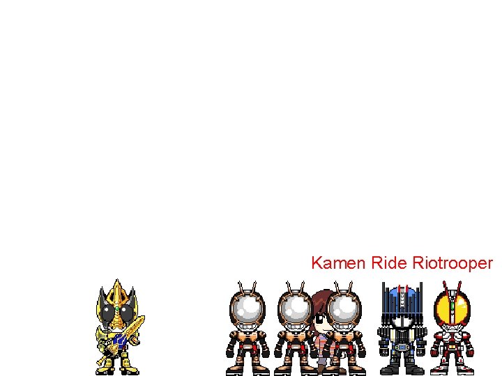 Kamen Ride Riotrooper 