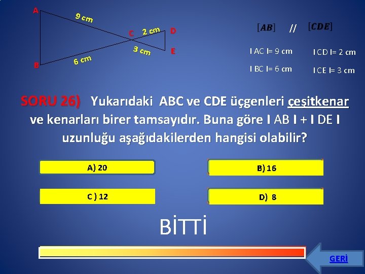 A 9 cm C 2 cm B 6 cm 3 cm // D E