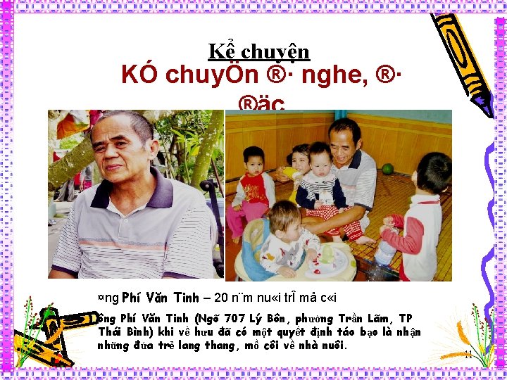 Kể chuyện KÓ chuyÖn ®· nghe, ®· ®äc ¤ng Phí Văn Tinh – 20