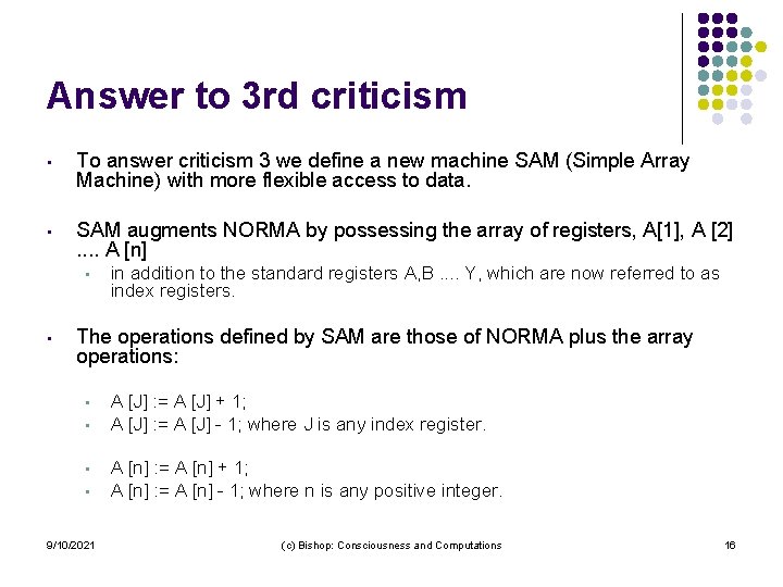 Answer to 3 rd criticism • To answer criticism 3 we define a new