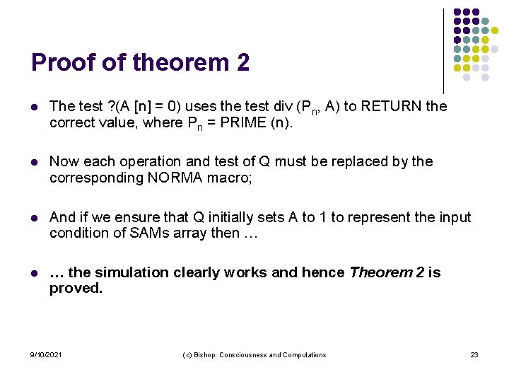 Proof of theorem 2 l The test ? (A [n] = 0) uses the