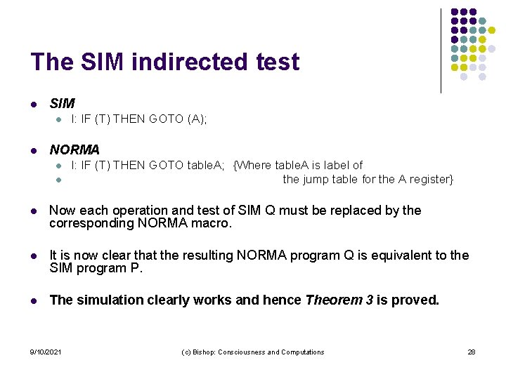 The SIM indirected test l SIM l l l: IF (T) THEN GOTO (A);