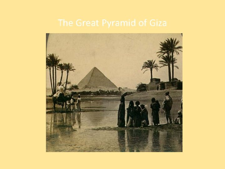 The Great Pyramid of Giza 