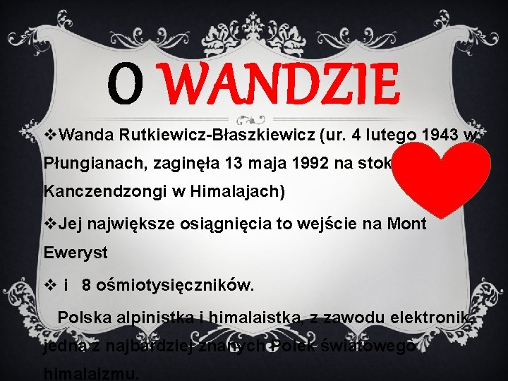 O WANDZIE v. Wanda Rutkiewicz-Błaszkiewicz (ur. 4 lutego 1943 w Płungianach, zaginęła 13 maja