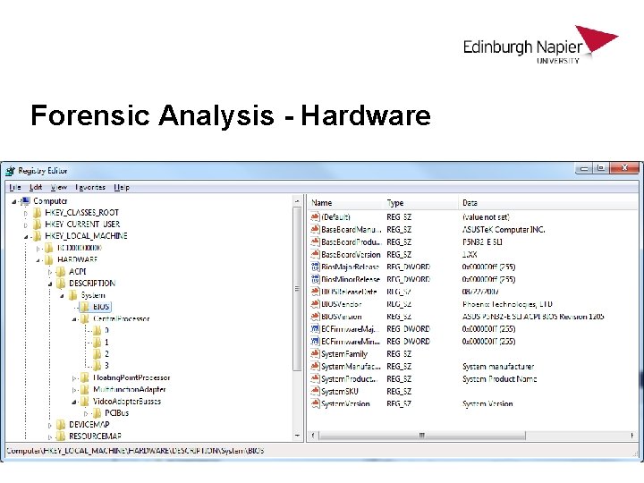 Forensic Analysis - Hardware Forensic Analysis - Hardware