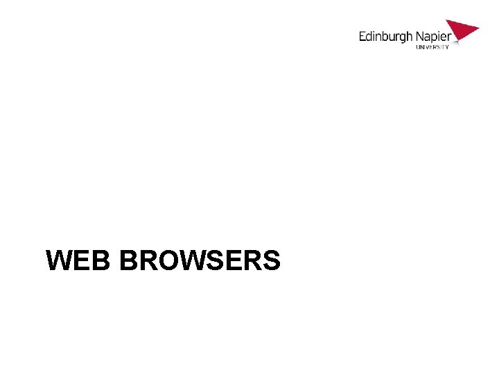WEB BROWSERS WEB BROWSERS