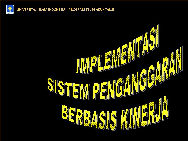 UNIVERSITAS ISLAM INDONESIA – PROGRAM STUDI AKUNTANSI 