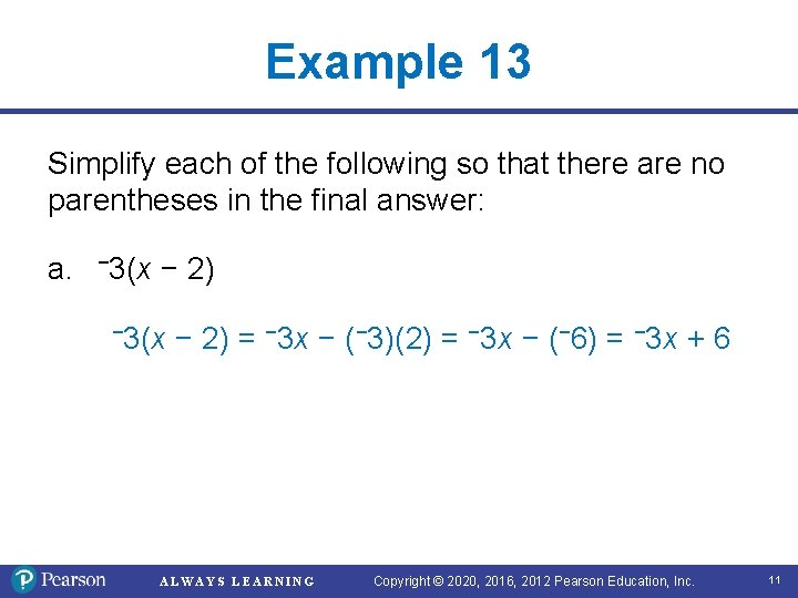 Example 13 Simplify each of the following so that there are no parentheses in Example 13 Simplify each of the following so that there are no parentheses in
