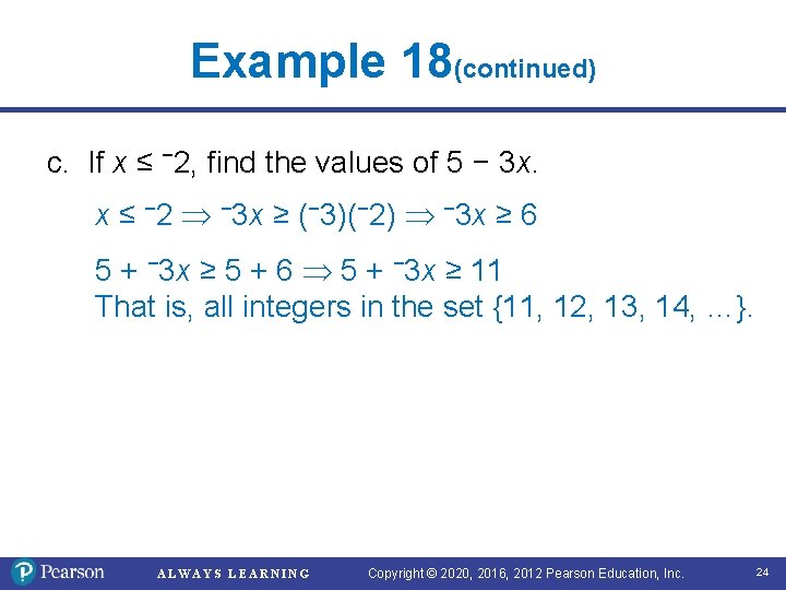 Example 18(continued) c. If x ≤ − 2, find the values of 5 − Example 18(continued) c. If x ≤ − 2, find the values of 5 −